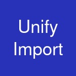 Unify Import