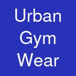 Urban Gym Wear