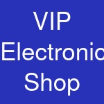 VIP Electronics Shop