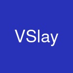 VSlay