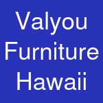 Valyou Furniture Hawaii