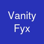 Vanity Fyx