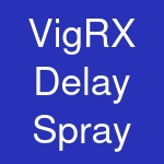 VigRX Delay Spray