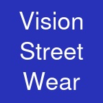 Vision Street Wear