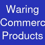 Waring Commercial Products