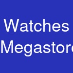 Watches Megastore