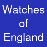 Watches of England