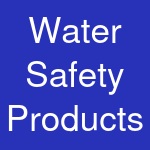 Water Safety Products