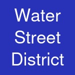 Water Street District