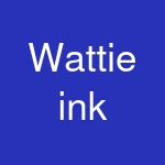 Wattie ink