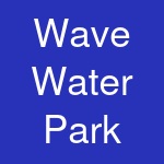 Wave Water Park