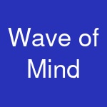 Wave of Mind