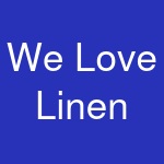 We Love Linen