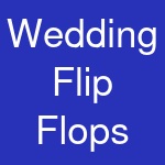 Wedding Flip Flops