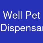 Well Pet Dispensary