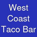 West Coast Taco Bar