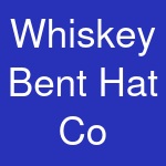 Whiskey Bent Hat Co