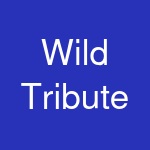 Wild Tribute