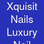 Xquisit Nails Luxury Nail Products