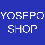 YOSEPOWER SHOP