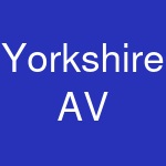 Yorkshire AV