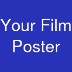 Your Film Poster