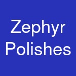 Zephyr Polishes