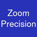 Zoom Precision