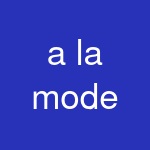 a la mode