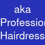 aka Professional Hairdressing