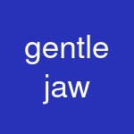 gentle jaw