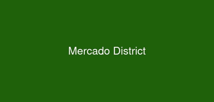 Mercado District