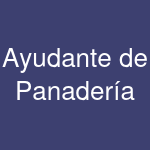 Ayudante de Panadería