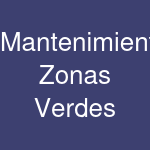 Mantenimiento Zonas Verdes