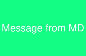 Message from MD
