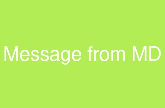 Message from MD