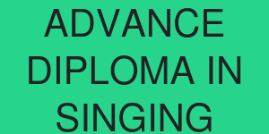 ADVANCE DIPLOMA IN SINGING
