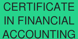 CERTIFICATE IN FINANCIAL ACCOUNTING 