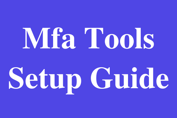 Mfa Tools Setup Guide - MFA Tools Net
