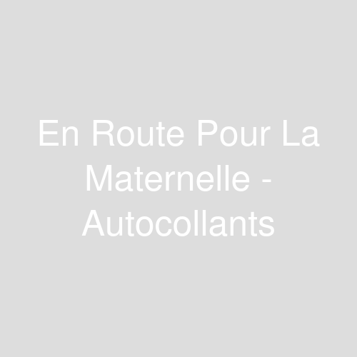 Une image représentant le produit En Route Pour La Maternelle - Autocollants