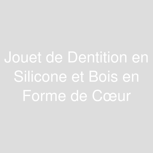 Une image représentant le produit Jouet de Dentition en Silicone et Bois en Forme de Cœur 