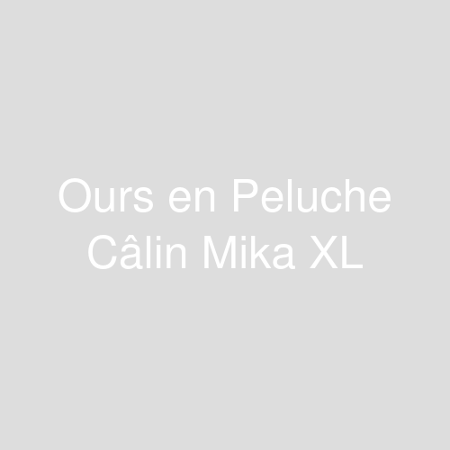 Une image représentant le produit Ours en Peluche Câlin Mika XL