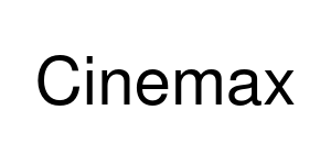 Cinemax