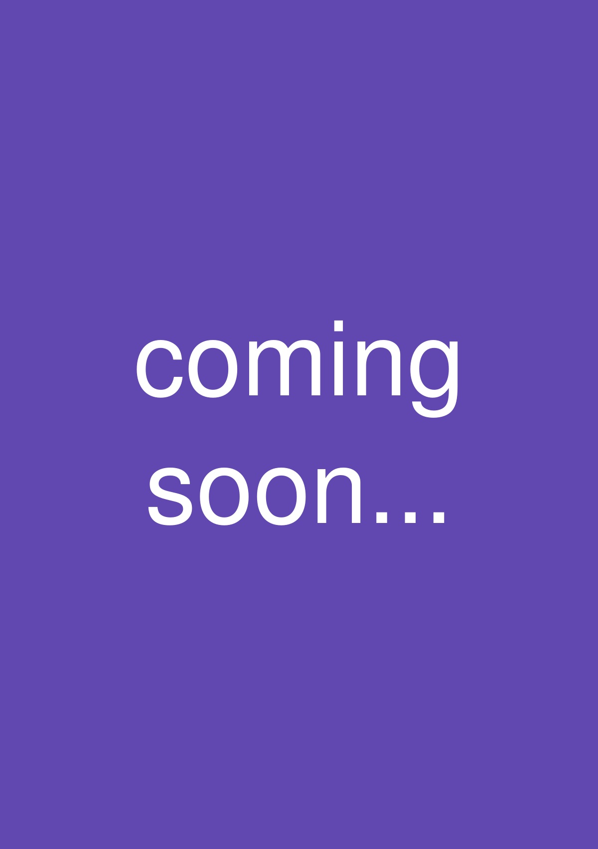 coming soon