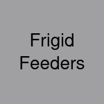 Frigid Feeders