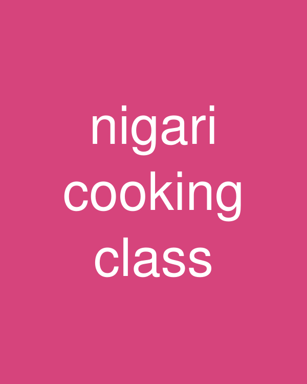 nigari おもてなし料理教室